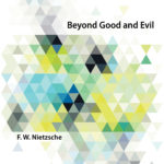 Beyond Good and Evil