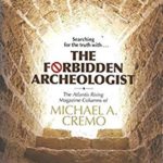 The Forbidden Archeologist