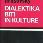 Dialektika biti in kulture