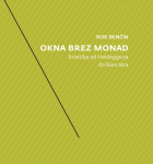 Okna brez monad. Estetika od Heideggerja do Rancièra