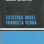 Estetska misel Franceta Vebra