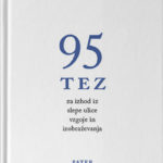 95 tez za izhod iz slepe ulice vzgoje in izobraževanja