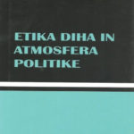 Etika diha in atmosfera politike