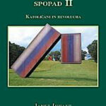 Idejni spopad II – Katoličani in revolucija