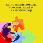 Kulturna diplomacija slovanskih držav v Evropski uniji