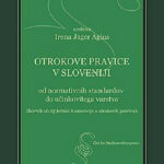 Otrokove pravice v Sloveniji: od normativnih standardov do učinkovitega varstva