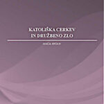 Katoliška cerkev in družbeno zlo (E-knjiga)